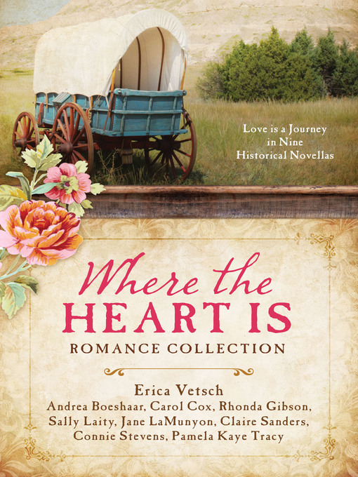 Title details for Where the Heart Is Romance Collection by Andrea Boeshaar - Available
